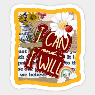 I can and I will Sticker